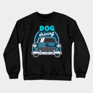 Dog Driving A Car Retro Vintage I'm not old I'm classic Crewneck Sweatshirt